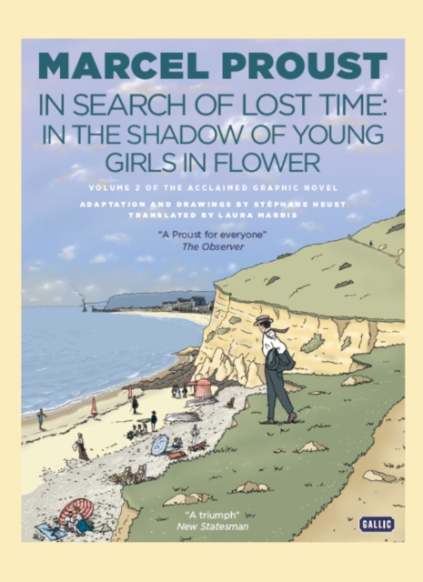 In the Shadow of Young Girls in Flower (Place Names: The Place) (Graphic Novel) : In the Shadow of Young Girls in Flower, Hardback Book