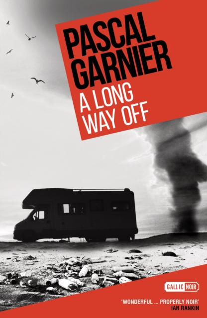A Long Way Off: Shocking, hilarious and poignant noir, EPUB eBook