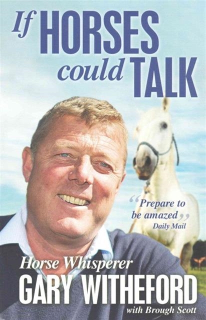 If Horses Could Talk, Paperback / softback Book