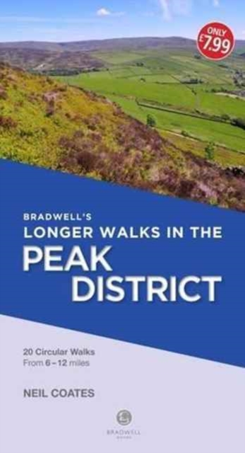 Bradwell's Longer Walks in the Peak District, Paperback / softback Book