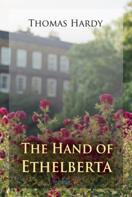 The Hand of Ethelberta, EPUB eBook