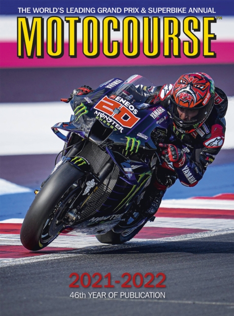 MOTOCOURSE 2021-22 Annual : The World's Leading Grand Prix & Superbike Annual, Hardback Book