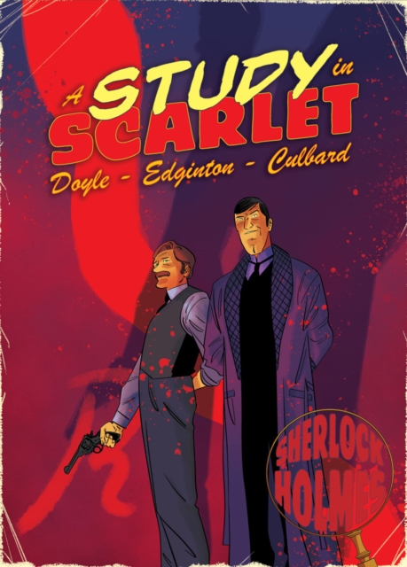 Study in Scarlet : A Sherlock Holmes Graphic Novel, Paperback / softback Book