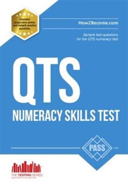 Pass QTS Numeracy Test Questions: The Complete Guide to Passing the QTS Numerical Tests, Paperback / softback Book