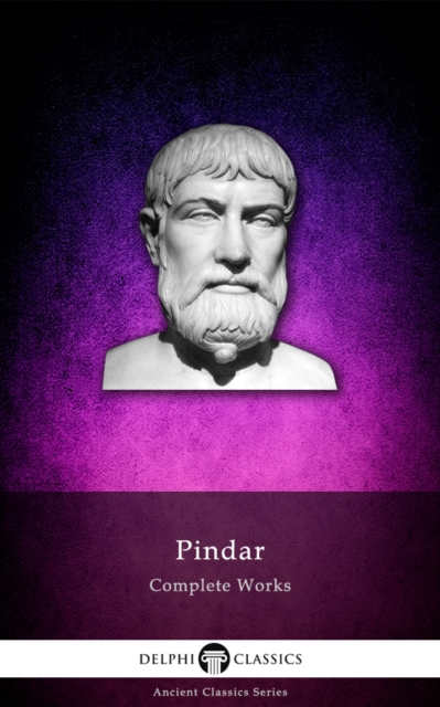 Delphi Complete Works of Pindar (Illustrated), EPUB eBook