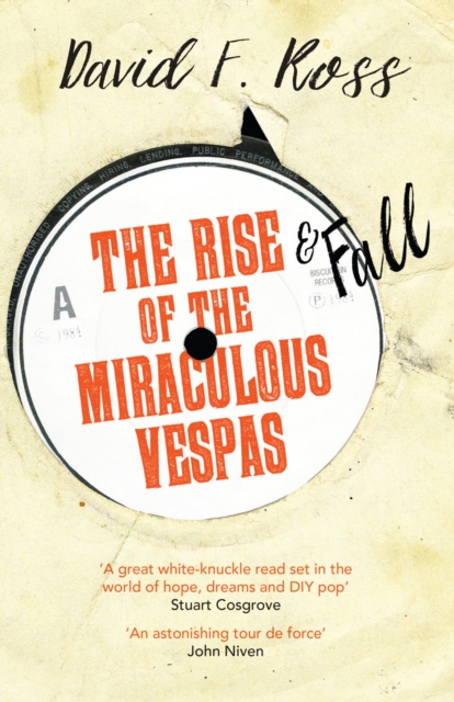 The Rise & Fall of the Miraculous Vespas, Paperback / softback Book