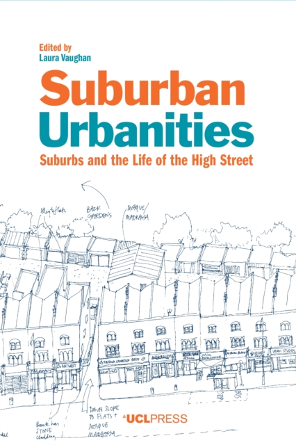 Suburban Urbanities : Suburbs and the Life of the High Street, EPUB eBook