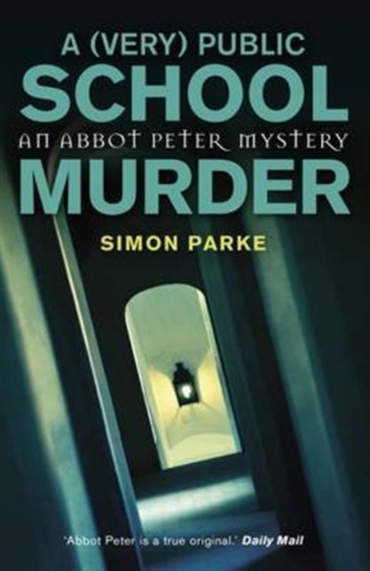 A (Very) Public School Murder, Paperback / softback Book