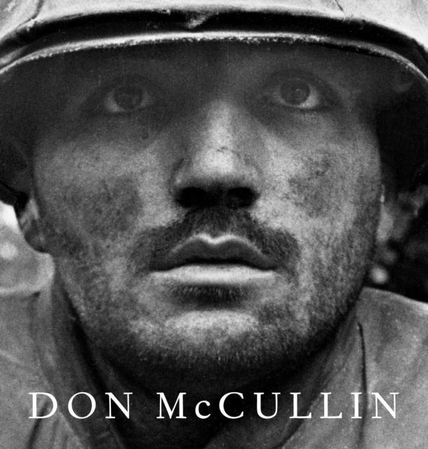 Don McCullin : The New Definitive Edition, Hardback Book