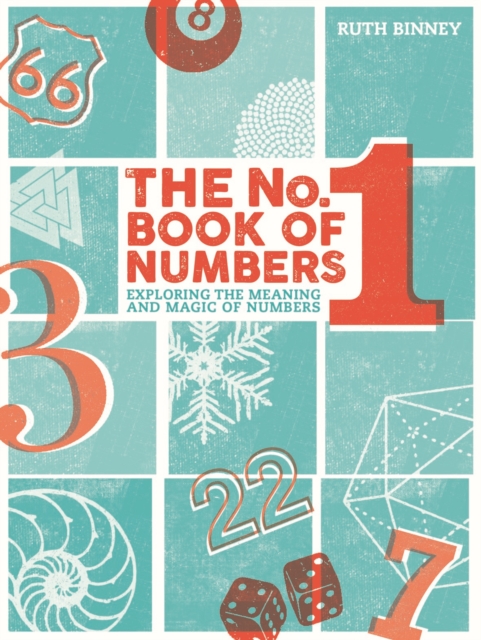 The No.1 Book of Numbers : Exploring the meaning and magic of numbers, Hardback Book