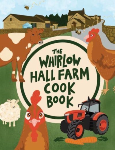 The Whirlow Hall Farm Cook Book, Paperback / softback Book
