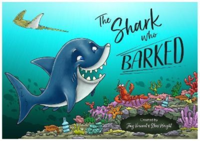 The Shark Who Barked, Paperback / softback Book