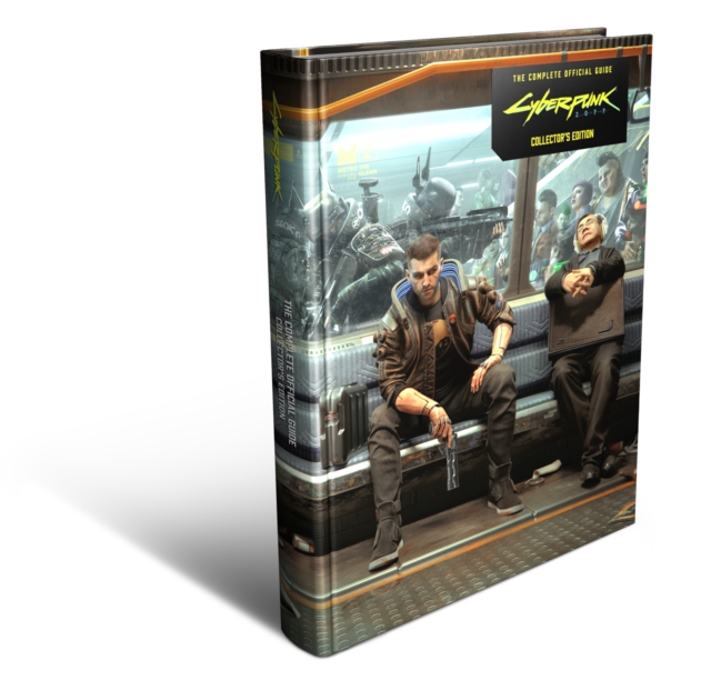 Cyberpunk 2077 : The Complete Official Guide-Collector's Edition, Hardback Book