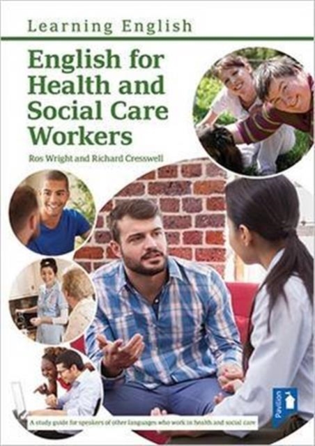 English for Health and Social Care Workers : Handbook and Audio, Book Book