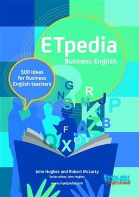 Etpedia Business English : 500 Ideas for Business English Teachers, Paperback / softback Book