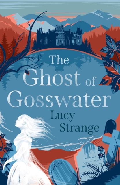The Ghost of Gosswater, Paperback / softback Book