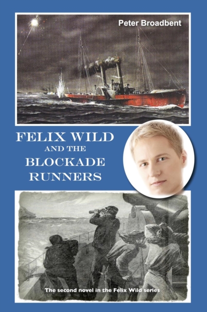 Felix Wild and the Blockade Runners, EPUB eBook