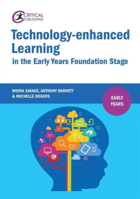 Technology-enhanced Learning in the Early Years Foundation Stage, Paperback / softback Book