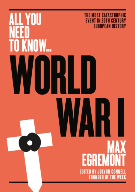 World War I : The most catastrophic event in 20th century European history, Paperback / softback Book