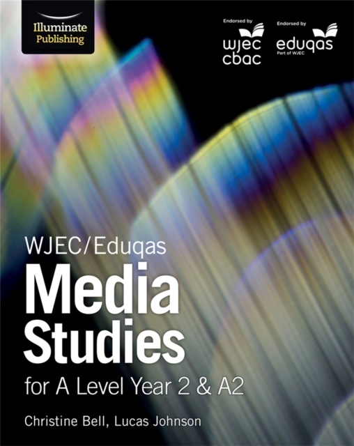 WJEC/Eduqas Media Studies for A Level Year 2 & A2: Student Book, Paperback / softback Book