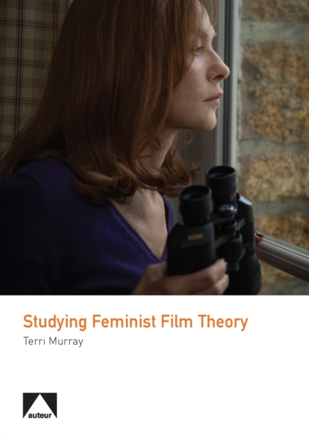 Studying Feminist Film Theory, Paperback / softback Book