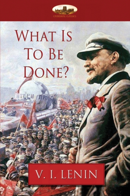 What Is to Be Done?, Paperback / softback Book