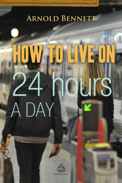 How to Live on 24 Hours a Day, EPUB eBook