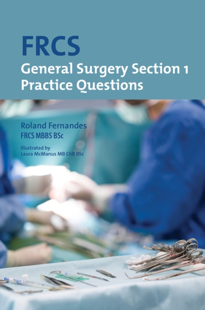 FRCS General Surgery: Section 1 Practice Questions, Paperback / softback Book