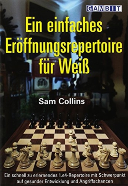 Ein Einfaches Eroeffnungsrepertoire fuer Weiss, Paperback / softback Book