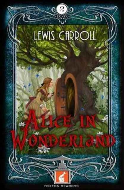 Alice in Wonderland Foxton Reader Level 2 (600 headwords A2/B1), Paperback / softback Book
