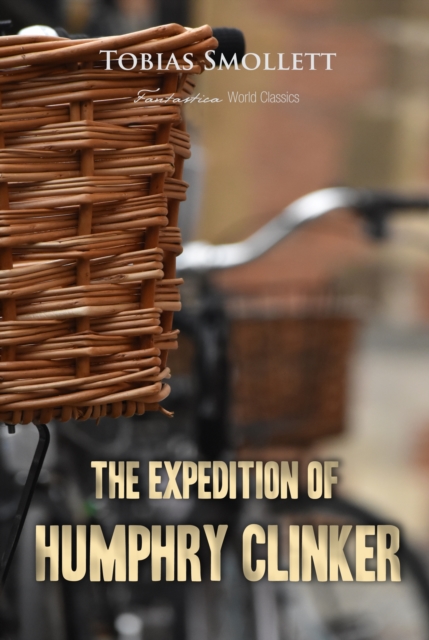 The Expedition of Humphry Clinker, EPUB eBook