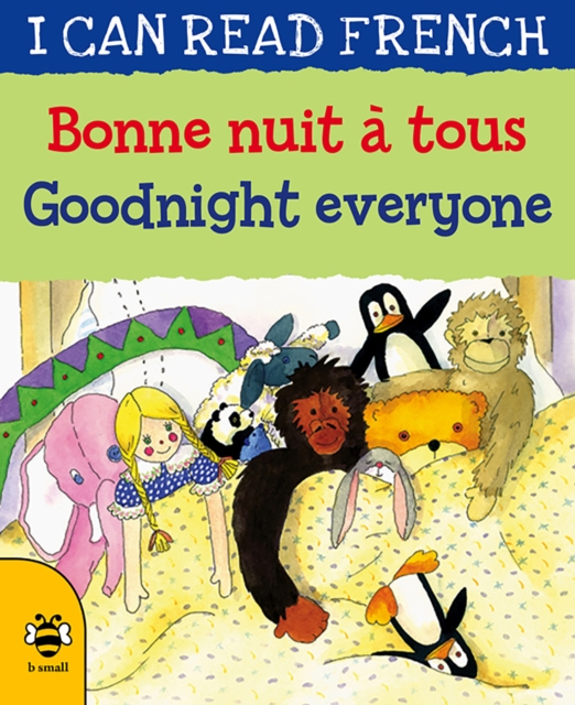 Goodnight Everyone/Bonne nuit a tous, Paperback / softback Book