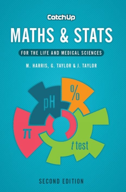 Catch Up Maths & Stats, second edition : For the Life and Medical Sciences, PDF eBook