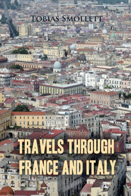 Travels Through France And Italy, EPUB eBook