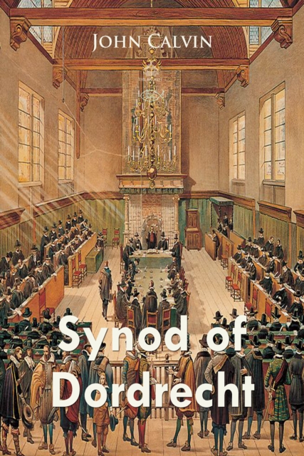 Synod of Dordrecht, EPUB eBook