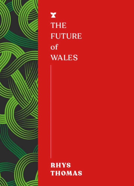 The Future of Wales, EPUB eBook