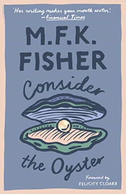 Consider the Oyster, Paperback / softback Book