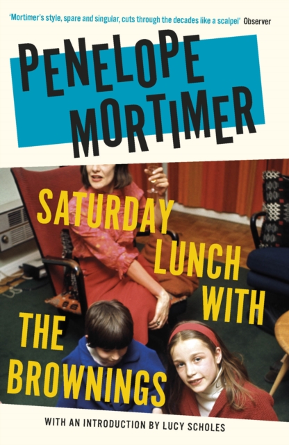 Saturday Lunch with the Brownings, Paperback / softback Book