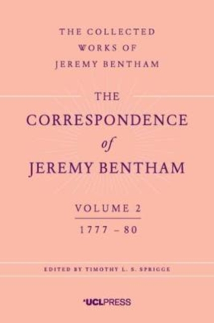 The Correspondence of Jeremy Bentham, Volume 2 : 1777 to 1780, Hardback Book