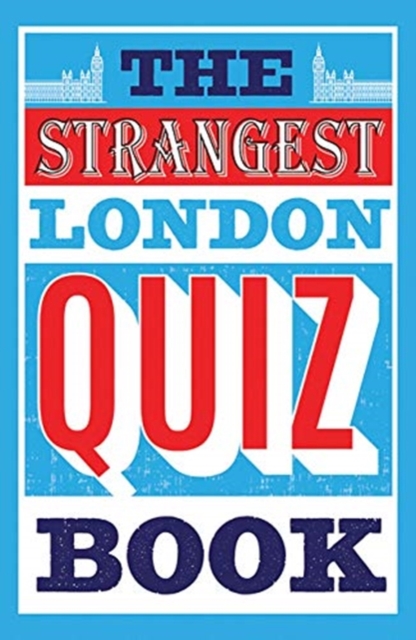 The Strangest London Quiz Book, Paperback / softback Book