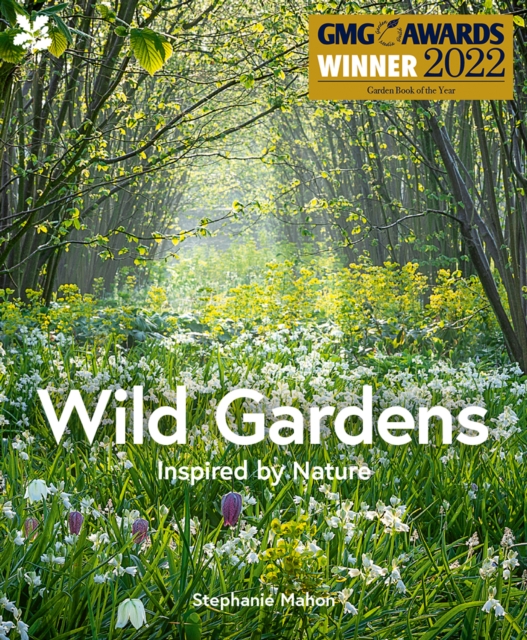 Wild Gardens, Hardback Book