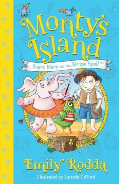 Scary Mary and the Stripe Spell: Monty's Island 1, Paperback / softback Book