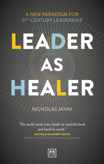 Leader as Healer : WINNER Business Book of the Year 2023, Paperback / softback Book