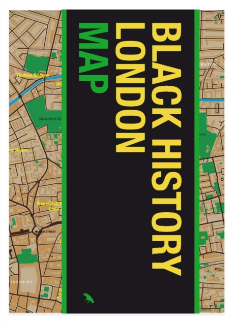 Black History London Map : Guide to Black Historical Landmarks in London, Sheet map, folded Book