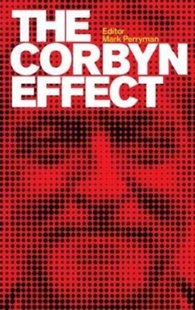 The Corbyn Effect, Paperback / softback Book