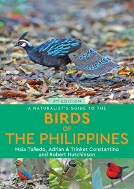 A Naturalist's Guide to the Birds of the Philippines (2nd edition), Paperback / softback Book