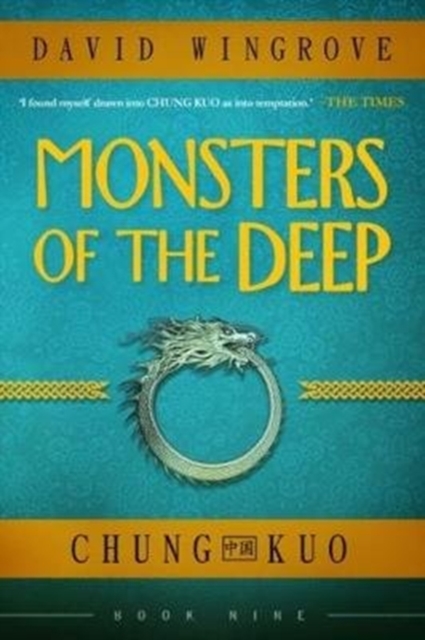 Monsters of the Deep : Chung Kuo 9, Paperback / softback Book