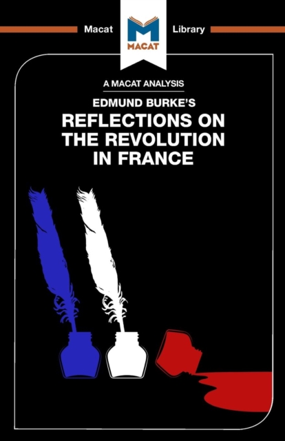 An Analysis of Edmund Burke's Reflections on the Revolution in France, Paperback / softback Book