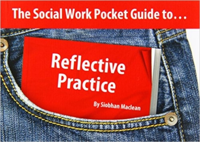 The Social Work Pocket Guide to...: Reflective Practice, EPUB eBook