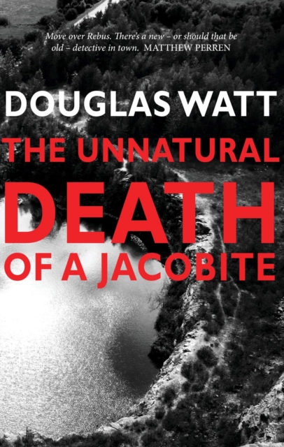The Unnatural Death of a Jacobite, Paperback / softback Book